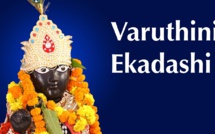 JEUDI 12 AVRIL 2018 : VARUTHINI EKADASI